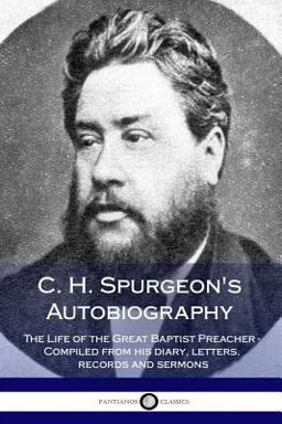 C. H. Spurgeon's Autobiography