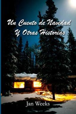 Un Cuento de Navidad y Otras Historias Un Cuento de Navidad y Otras Historias