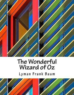 The Wonderful Wizard of Oz