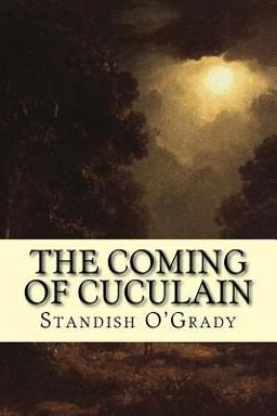 The Coming of Cuculain