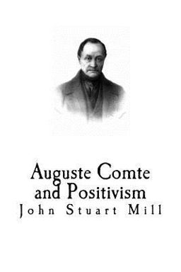 Auguste Comte and Positivism