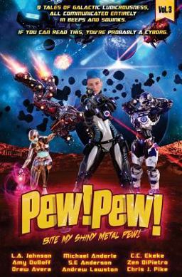 Pew! Pew! Volume 3
