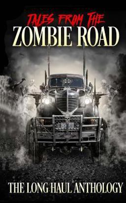 Tales from the Zombie Road