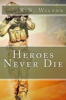 Heroes Never Die
