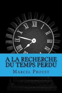 A la Recherche du Temps Perdu