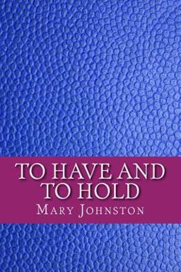 To Have and to Hold