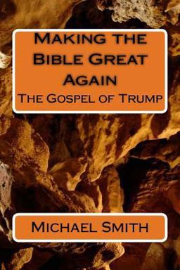 Making the Bible Great Again