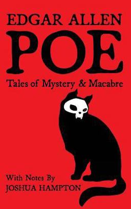 Edgar Allen Poe: Tales of Mystery and Macabre