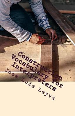 Construction Vocabulary for Interpreters