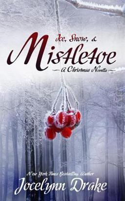 Ice, Snow, and Mistletoe