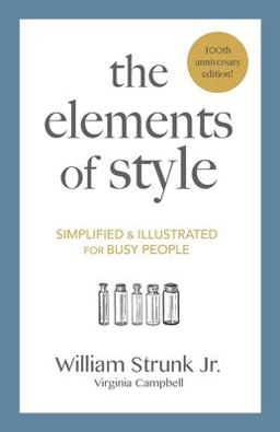 Elements of Style Simplified and Illustrated for Busy People  9781980205197 Front Cover