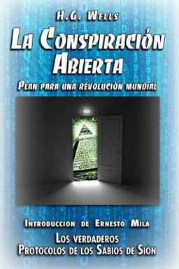 La Conspiración Abierta. Plan para una Revolución Mundial