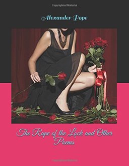 The Rape of the Lock and Other Poems