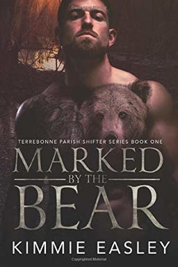Marked by the Bear Marked by the Bear