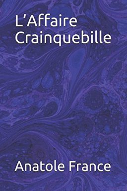 L' Affaire Crainquebille L' Affaire Crainquebille
