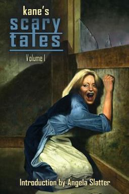 Kane's Scary Tales