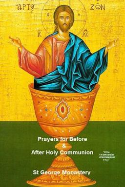 Prayers for Before and after Holy Communion