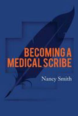 Becoming a Medical Scribe