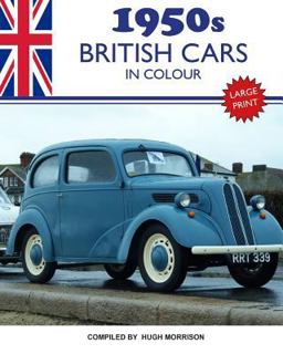 1950s British Cars in Colour 1950s British Cars in Colour