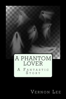 A Phantom Lover