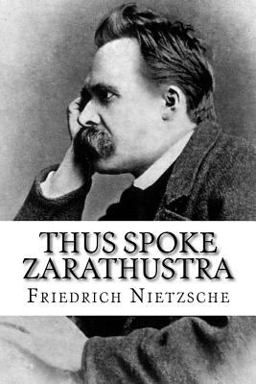 Thus Spoke Zarathustra 1st 9781981472130 Front Cover