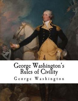 George Washington's Rules of Civility