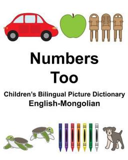 English-Mongolian Numbers/Too Children's Bilingual Picture Dictionary
