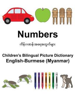 English-Burmese (Myanmar) Numbers Children's Bilingual Picture Dictionary