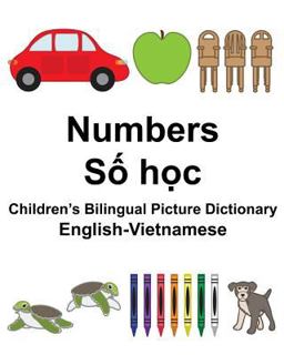 English-Vietnamese Numbers Children's Bilingual Picture Dictionary