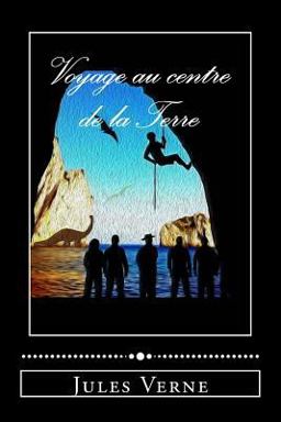 Voyage Au Centre de la Terre