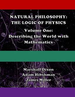 Natural Philosophy: the Logic of Physics
