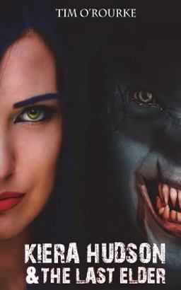 Kiera Hudson and the Last Elder