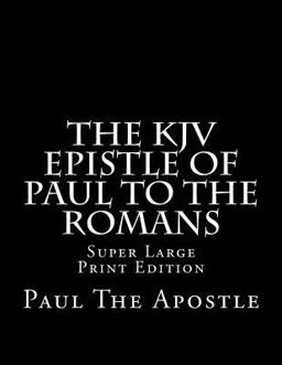 The KJV Epistle of Paul to the Romans