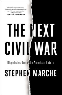 The Next Civil War: Dispatches from the American Future  9781982123222 Front Cover