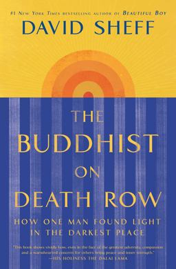 Buddhist on Death Row How One Man Found Light in the Darkest Place  9781982128487 Front Cover