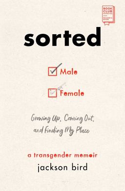 Sorted Growing up, Coming Out, and Finding My Place (a Transgender Memoir)  9781982130770 Front Cover