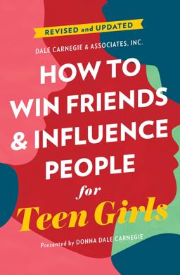 How to Win Friends and Influence People for Teen Girls  9781982149031 Front Cover