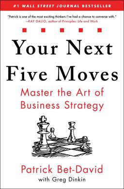 Your Next Five Moves Master the Art of Business Strategy  9781982154806 Front Cover