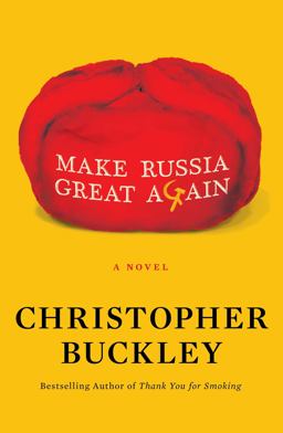 Make Russia Great Again A Novel  9781982157463 Front Cover