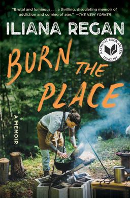 Burn the Place A Memoir  9781982157777 Front Cover