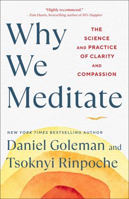 Why We Meditate The Science and Practice of Clarity and Compassion  9781982178451 Front Cover