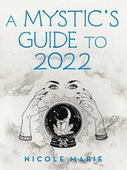 Mystic's Guide To 2022  9781982274030 Front Cover
