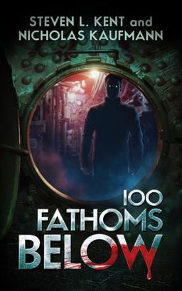 100 Fathoms Below 100 Fathoms Below
