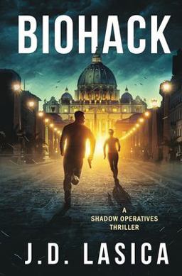 Biohack A High-Tech Sci-fi Thriller 2018 9781982913892 Front Cover