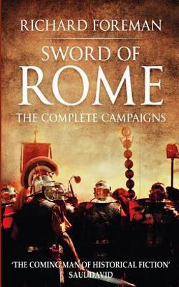 Sword of Rome: the Complete Campaigns