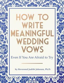 How to Write Meaningful Wedding Vows