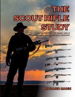 The Scout Rifle Study