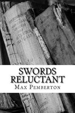 Swords Reluctant Swords Reluctant