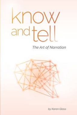 Know and Tell The Art of Narration  9781983560187 Front Cover