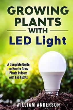 Growing Plants with LED Lights